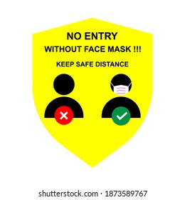 
no entry without a mask. keep a safe distance. eps 10