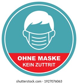 no entry without mask, ohne maske kein zuttrit, german language, vector banner, blue and red circle background