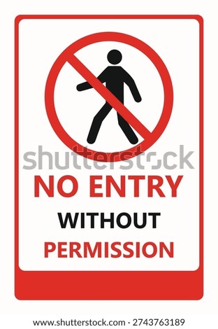 No Entry Without Permission Safety Sign Board – Restricted Area Warning Symbol Vector Illustration