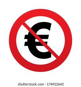 No Euro Sign Icon. EUR Currency Symbol. Money Label. Red Prohibition Sign. Stop Symbol. Vector