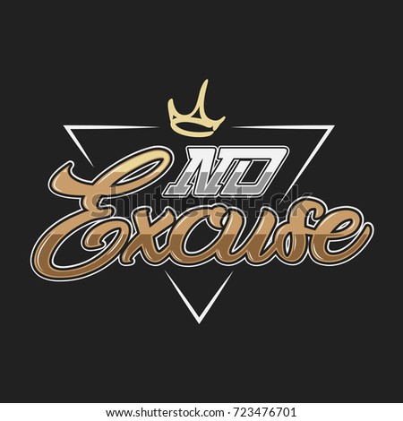 No Excuse Typography Design