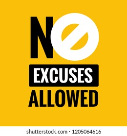 No Excuses Allowed Vector Sign Motivational Poster