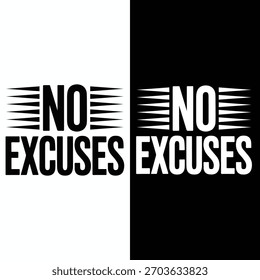 Sem desculpas Linha de velocidade Tipografia T-Shirt Design | Vetor de citação motivacional dinâmico