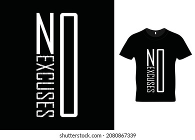 No excuses t shirt design