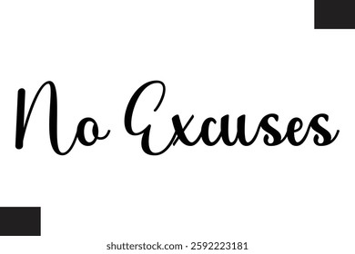 No Excuses Typography Text Fitness Saying