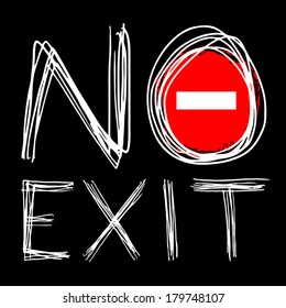 No exit