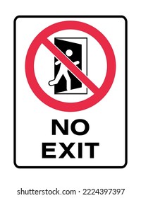 No Exit - Prohibition Signs- No Smoking  Flammable - Entrance, Industria Area, Path Way.