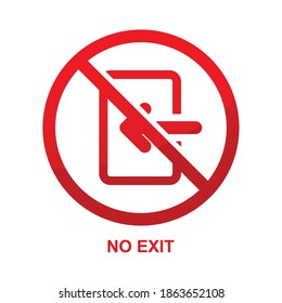 No exit sign isolated on white background vector illustration.
