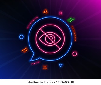 No eye line icon. Neon laser lights. Not looking sign. Optometry vision care symbol. Glow laser speech bubble. Neon lights chat bubble. Banner badge with not looking icon. Vector