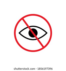 No Eye sign illustration, No Eye Prohibition Sign, No Look Forbidden Symbol, No See Icon, vector eps 10.