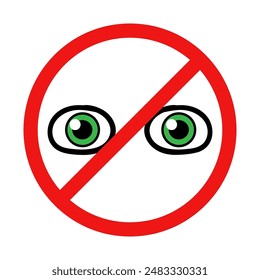 No Eyes Sign on White Background