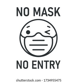 no face mask no entry. The label does not provide service to people who do not wear a mask.