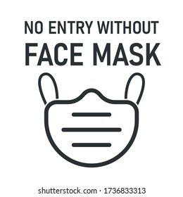 no face mask no entry. The label does not provide service to people who do not wear a mask.