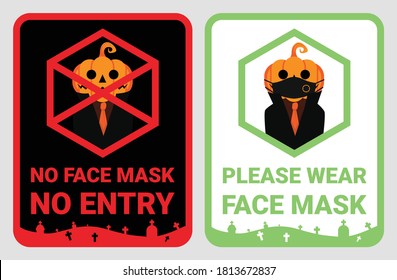 No face mask, No entry to protect & prevent from Coronavirus or Covid-19. Warning sign vector for notice people or visiter beware and wear face mask before enter the stores, supermarkets on Halloween