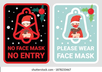 No face mask, No entry to protect or prevent from Coronavirus or Covid-19. Warning sign vector for notice people or visiter beware and wear face mask before enter the stores, supermarkets on Christmas