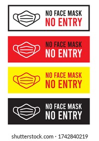 No face mask No entry sign. warning sign in public places and caution COVID-19. Vector for print sticker, web message.
