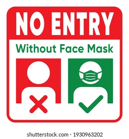No face mask No entry sign. Vector warning sign without a face mask no entry and keep a distance. COVID-19 caution front public places door plate. Print sticker. Put on a face mask before the entrance