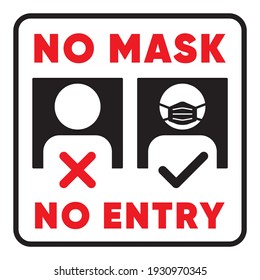 No face mask No entry sign. Vector warning sign without a face mask no entry and keep a distance. COVID-19 caution front public places door plate. Print sticker. Put on a face mask before the entrance