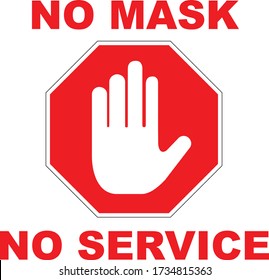 No Face Mask No Service stop Face Mask Must Be Worn illustrated vector sign