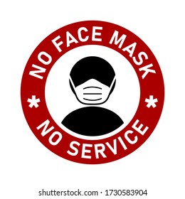 No Face Mask No Service or Wear a Mask Round Badge Sticker Icon with Text. Vector Image.