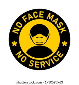 No Face Mask No Service or Wear a Mask Round Badge Sticker Icon with Text. Vector Image.