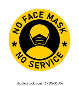 No Face Mask No Service or Wear a Mask Round Badge Sticker Icon with Text. Vector Image.