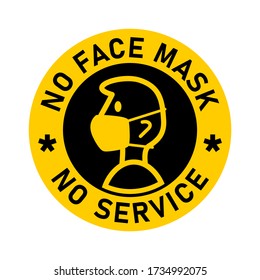 No Face Mask No Service or Wear a Mask Round Badge Sticker Icon with Text. Vector Image.