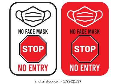 no face mask STOP no entry poster banner, warning sign in public places and caution COVID-19. Vector for print sticker, web message.