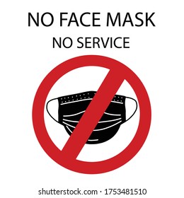No Face No Service. information warning sing about quarantine measures in people places, vector illustration