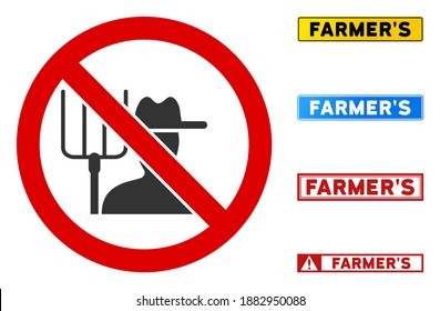 No Farmer sign with titles in rectangular frames. Illustration style is a flat iconic symbol inside red crossed circle on a white background. Simple No Farmer vector sign, designed for rules,