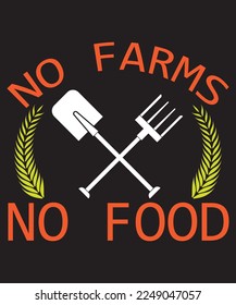 No Farms No Food T-Shirt Design Template