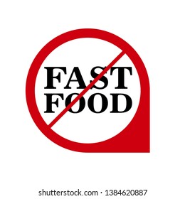 no fast food sign. red sign and text