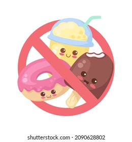 No fast food sign. Vector illustration of Ice Cream, Donut and Soft Drink in kawaii style. Use for card, poster, banner, web design, print. Cute funny characters isolated on white background. 