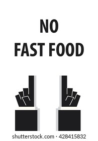 NO FAST FOOD typography vector illustration