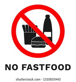 NO FASTFOOD sign. Healthy food symbol. Vector.