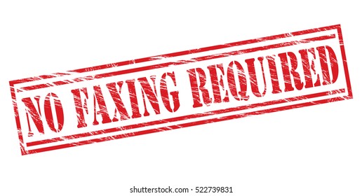 no faxing required vector red stamp on white background