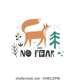 No Fear hand drawn vector lettering quote, cartoon fox character and forest doodle elements on white background. Cute scandinavian style children clipart. Funny wild red animal with big fluffy tail