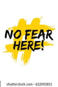 No Fear Here Motivational Poster