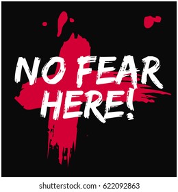 No Fear Here Motivational Poster