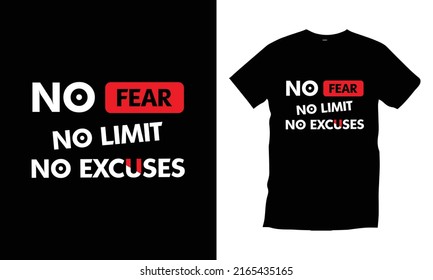 No fear no limit no excuses typography t shirt design modern typography quotes t shirt design vector