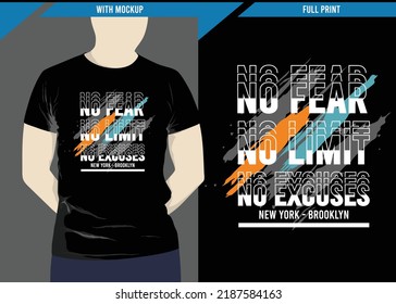 No fear no limit typography design with print-ready t-shirt mockup, vector illustration