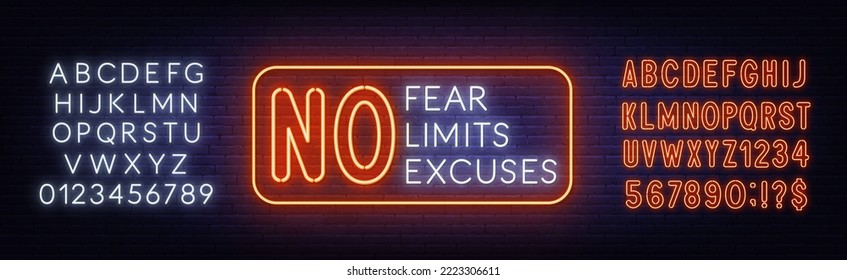 No Fear Limits Excuses neon sign on brick wall background.