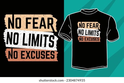 no fear no limits no excuses t shirt design svg