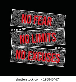 No fear, No limits, No excuses, typography graphic design, for t-shirt prints, vector illustration