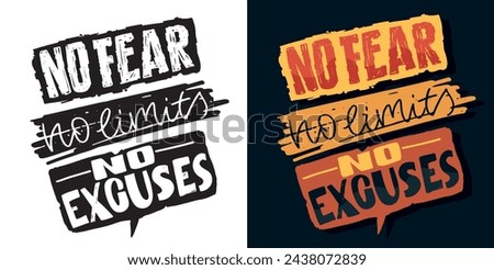 No fear, no limits. Set with hand drawn lettering quotes in modern calligraphy style. Slogans for print and poster design. Vector