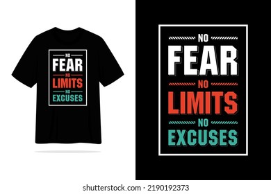 No fear no limts no escuses tshirt vector design