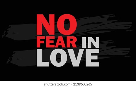 no fear in love, motivational quote poster design