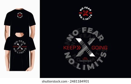 no fear  for print t shirt and awesome quote.