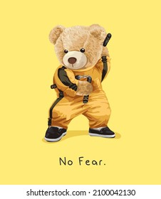 no fear slogan with bear doll holding karate stick vector illustration