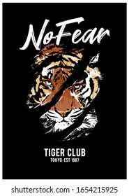 No fear slogan with tiger illustration. Vector graphic for fashion design and other uses.